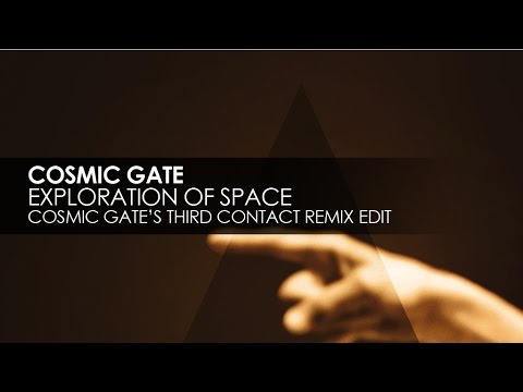 Cosmic Gate - Exploration Of Space (Cosmic Gate's Third Contact Remix Edit) - UCvYuEpgW5JEUuAy4sNzdDFQ