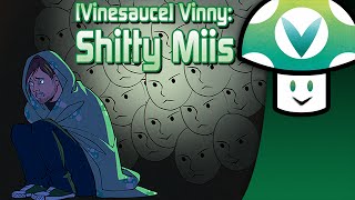 [Vinesauce] Vinny - Shitty Miis