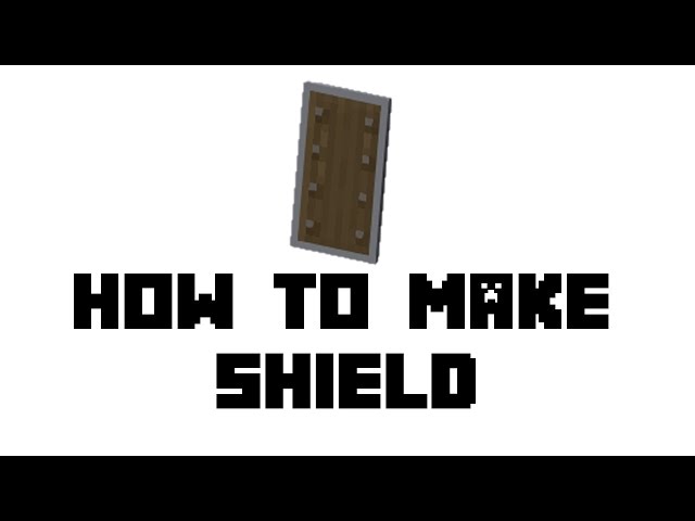 How to make Shield in Minecraft