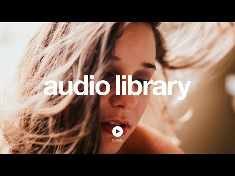 [No Copyright Music] Nectarines - General Vibe - UCht8qITGkBvXKsR1Byln-wA