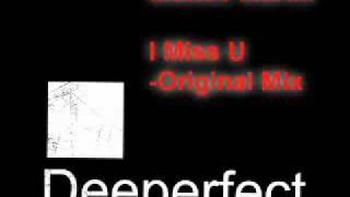 Matteo Marini - I Miss U  (Original Mix)