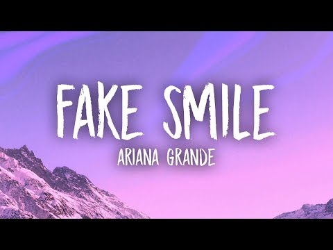 Ariana Grande - Fake Smile (Lyrics)