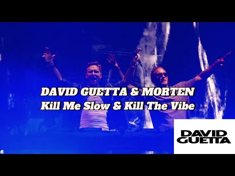 DAVID GUETTA & MORTEN - Kill Me Slow & Kill The Vibe - Live Performance @ Ultra Music Festival 2024