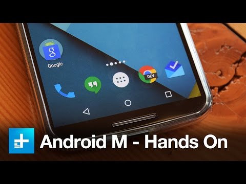 Android M - Hands On - UC8wXC0ZCfGt3HaVLy_fdTQw