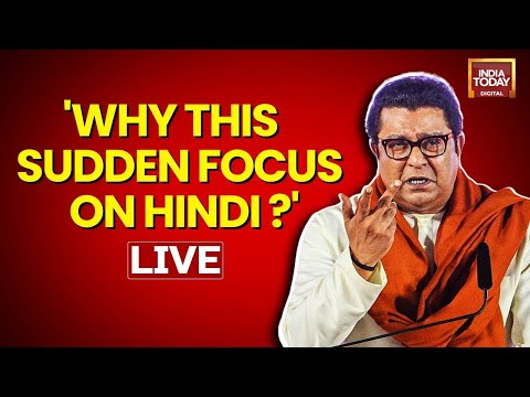 Raj Thackeray LIVE: MNS Chief Raj Thackeray On Language Row, Asks, 'Why This Sudden Focus On Hindi?'