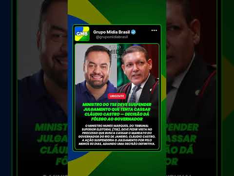 Ministro do TSE deve suspender julgamento que tenta cassar Cláudio Castro