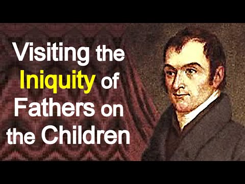 The Iniquity of the Fathers Visited Upon Their Children - Edward Payson