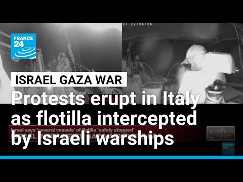 Protests across Italy, union calls for strike after Gaza flotilla intercepted • FRANCE 24 English