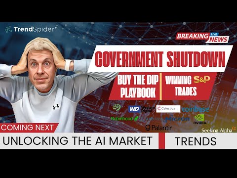 Government Shutdown Buy-the-Dip Playbook, Win Trades, AI Stock & TrendSpider’s Game-Changing Tools!