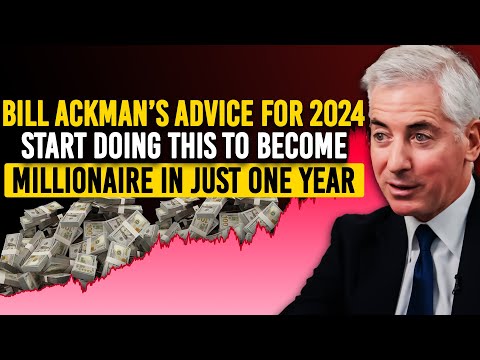 Bill Ackman Explains This Is How Most People Should Invest In 2024 To Become Millionaire