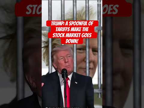 Trump: A Spoonful Of Tariffs Make The Stock Market Goes Down! #trumptariffs #fypシ゚ #trump