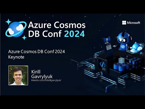 Azure Cosmos DB Conf 2024 Keynote
