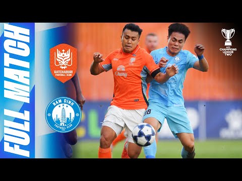 Ratchaburi FC 🇹🇭 vs Nam Dinh FC 🇻🇳 | Full Match | AFC Champions League Two™ 2025/26
