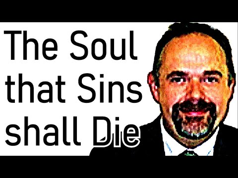 The Soul that Sins shall Die - Pastor Mark Fitzpatrick Sermon