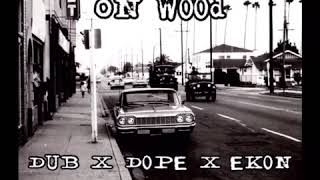 Dub A - Knock On Wood Ft. Dope-C & Ekon The Don (Official Audio)