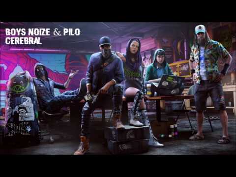 Watch Dogs 2 Soundtrack│Boys Noize & Pilo - Cerebral