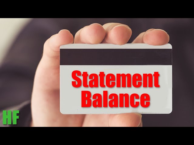 What is Statement Balance on Credit Card?
