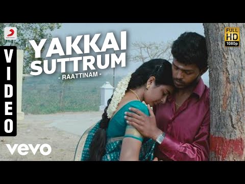 Raattinam - Yakkai Suttrum Song Video | Manu Ramesan - UCTNtRdBAiZtHP9w7JinzfUg