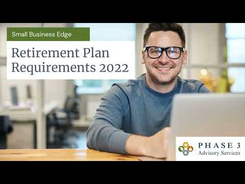 Small Business Employee Retirement Plans for 2022