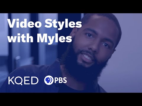 Video Styles with Myles