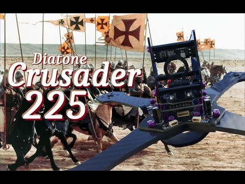 Diatone Crusader 225 Frame Review & Tyrant 180 - UC92HE5A7DJtnjUe_JYoRypQ