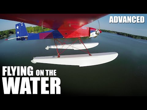 Flite Test | Flying on the Water - Advanced - UC9zTuyWffK9ckEz1216noAw