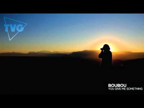 Boubou - You Give Me Something - UCouV5on9oauLTYF-gYhziIQ