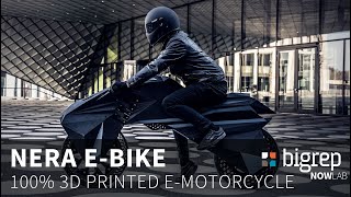 NERA - World-First Fully 3D Printed e-Motorcycle