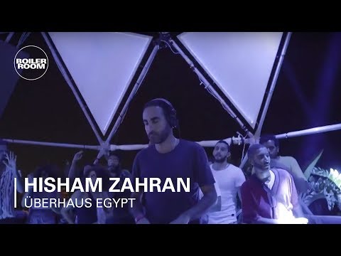 Hisham Zahran | Boiler Room x Überhaus Egypt - UCGBpxWJr9FNOcFYA5GkKrMg