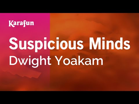 Karaoke Suspicious Minds - Dwight Yoakam * - UCbqcG1rdt9LMwOJN4PyGTKg