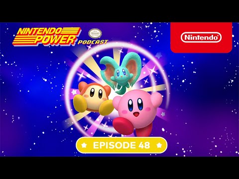 Kirby and the Forgotten Land: We Play Kirby’s First 3D Adventure! | Nintendo Power Podcast #48