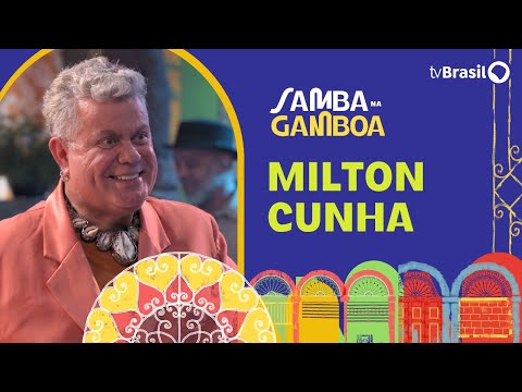 Milton Cunha é o convidado do Samba na Gamboa