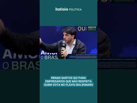 RENAN SANTOS DIZ PARA EMPRESÁRIOS QUE NÃO RESPEITA QUEM VOTA NO FLÁVIO BOLSONARO