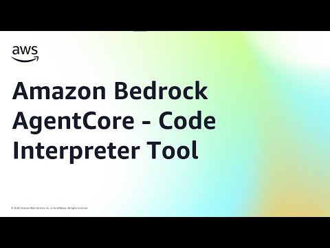 Amazon Bedrock AgentCore - Code Interpreter Tool | Amazon Web Services