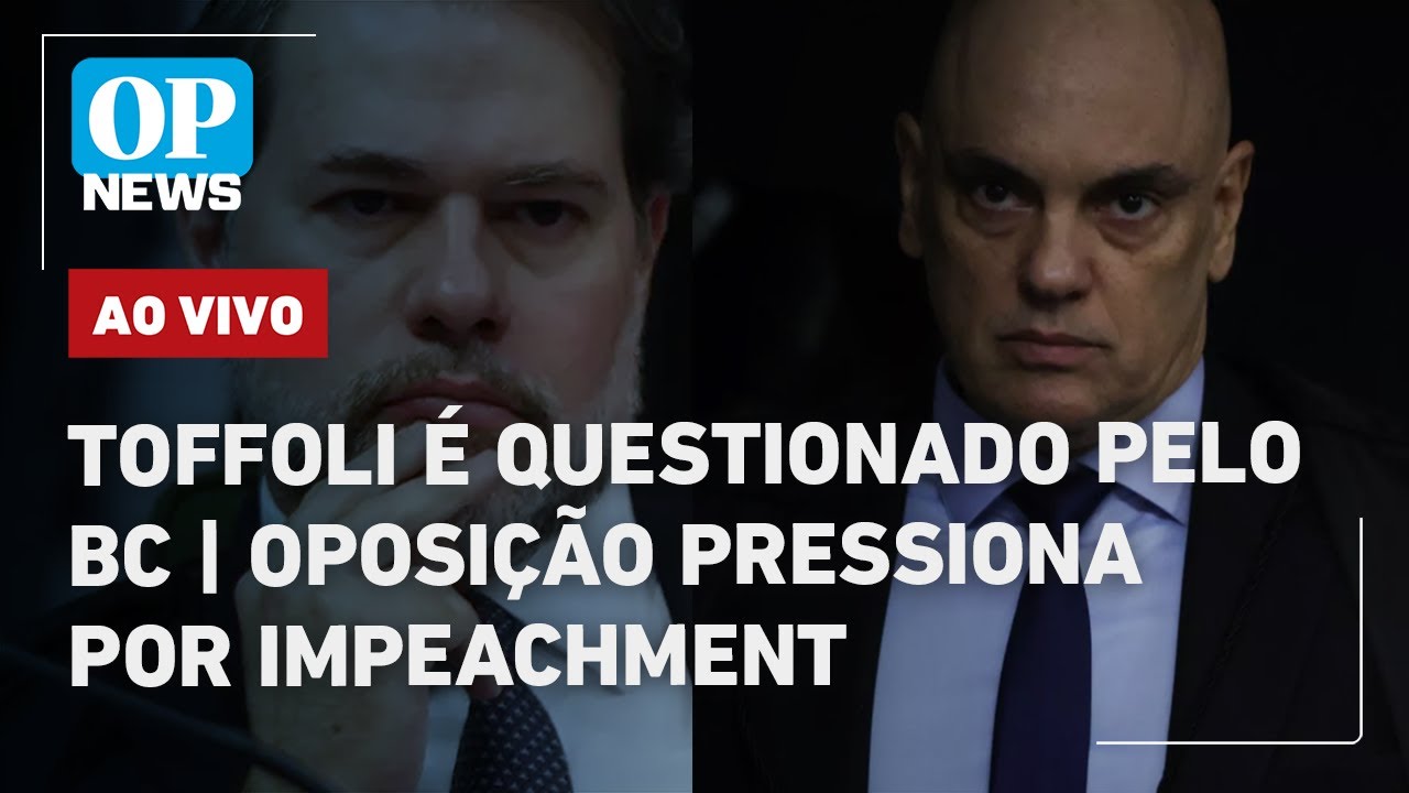 🔴AO VIVO: BC questiona Toffoli sobre acareação; oposição quer impeachment de Moraes | O POVO NEWS