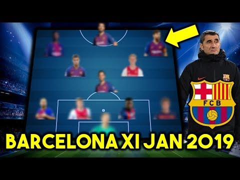 FC Barcelona Possible Line Up XI January 2019 Ft De Ligt, De Jong & Others...