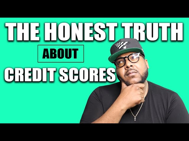 Which of the Following Statements about Credit Scores is True?