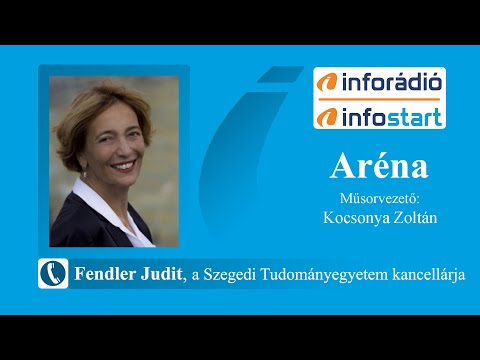 InfoRádió - Aréna - Fendler Judit - 2. rész - 2020.05.14.
