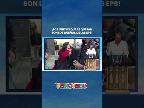 ¡Los únicos QUE SE QUEJAN son los dueños DE LAS EPS! #notidanny #petroverso #comedia #humor