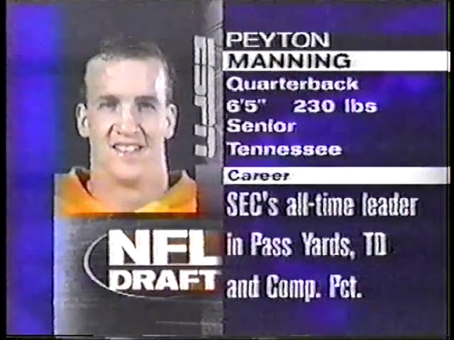 What Pick Was Peyton Manning In The Nfl Draft?