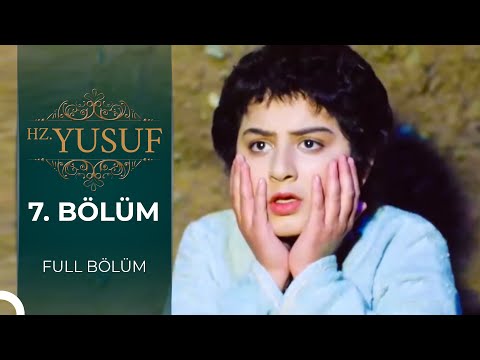 Hz. Yusuf | 7. Bölüm