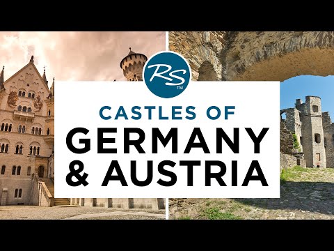 Castles of Germany and Austria — Rick Steves’ Europe Travel Guide