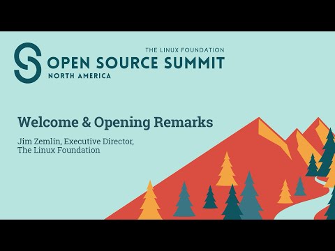 Welcome & Opening Remarks - Jim Zemlin, Executive Director, The Linux Foundation