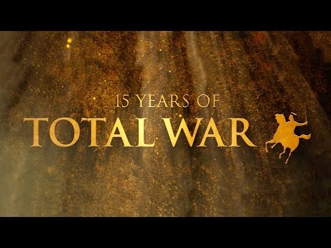 15 Years of Total War - Official Trailer - UCbu2SsF-Or3Rsn3NxqODImw