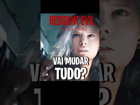 Vai mudar TUDO em Resident Evil 9: Requiem?