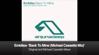 Embliss - Back To Mine (Michael Cassette Remix)