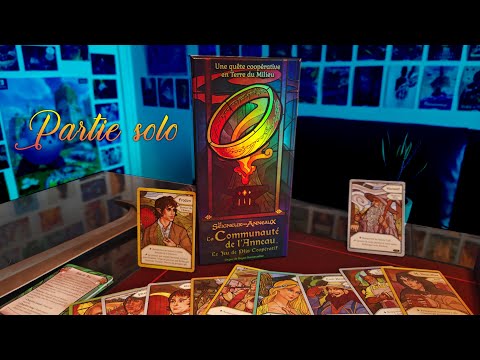 La Communauté de l’Anneau Le Jeu de Plis - Partie solo Chap 8 (mieux que les Fiefs de Norbois ?)