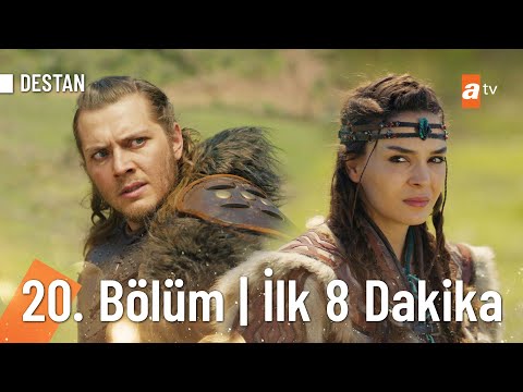 Destan 20. Bölüm | İlk 8 Dakika @Destan