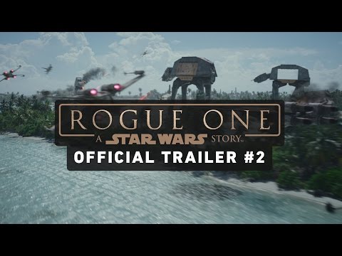 Rogue One: A Star Wars Story Trailer #2 (Official) - UCZGYJFUizSax-yElQaFDp5Q