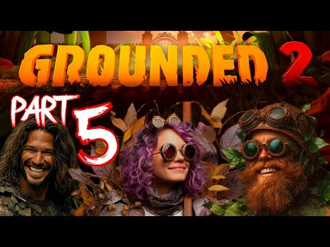 Grounded 2 CO-OP | Part 5 #grounded #grounded2 #gaming